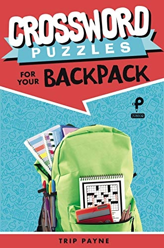 Crossword Puzzles For Your Backpack Puzzlewright Junior Crosswords By 